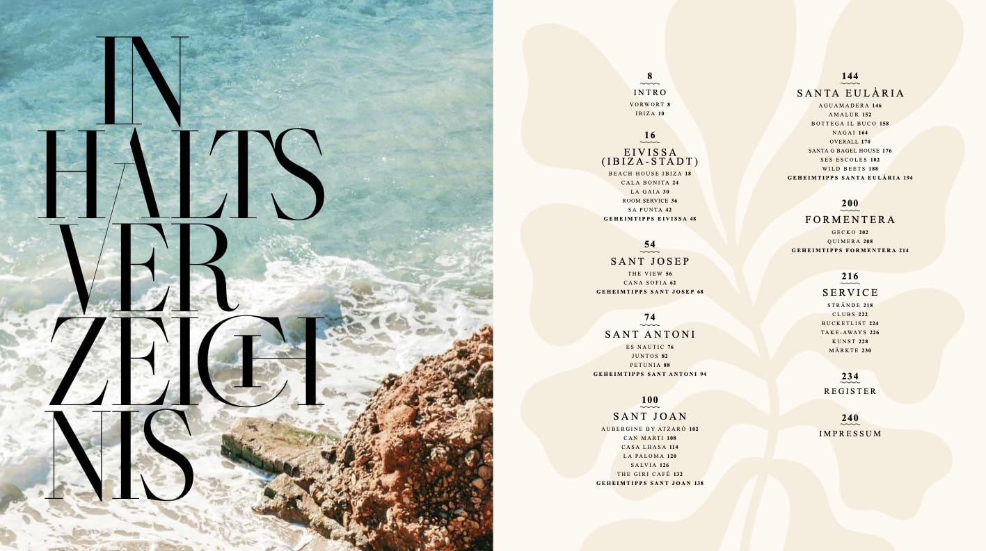 Zu Gast auf Ibiza. Sehnsuchtsorte, Originalrezepte und Geheimtipps