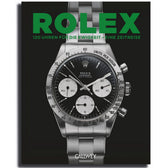 The Rolex Legacy. Die Geschichte einer Ikone. Eine Zeitreise durch 120 außergewöhnliche Uhren (Deutsch)