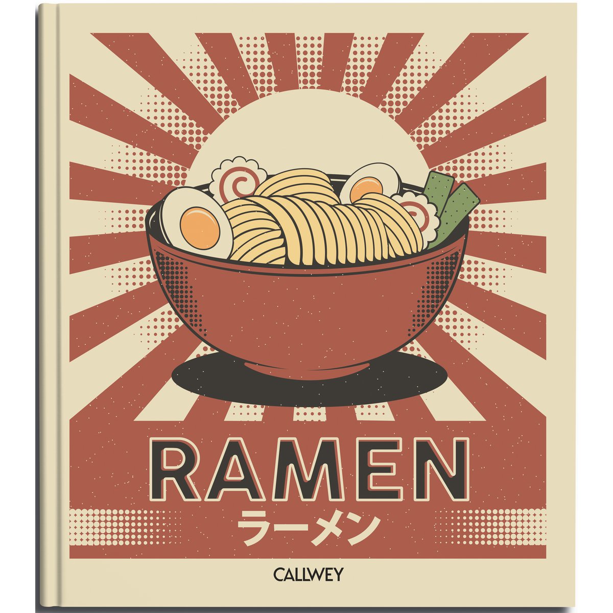 Ramen. Traditionelle und moderne Soulfood-Rezepte