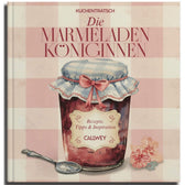 Die Marmeladen-Königinnen. Rezepte, Tipps & Inspiration (Deutsch)