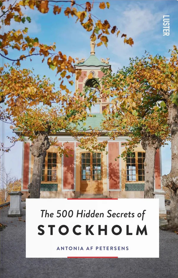 The 500 Hidden Secrets of Stockholm - 3rd edition - Englisch