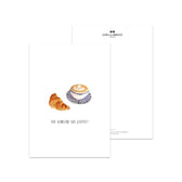 Postkarte - Did someone say coffee?