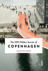 Reiseführer The 500 Hidden Secrets of Copenhagen von Austin Sailsbury – Buchcover