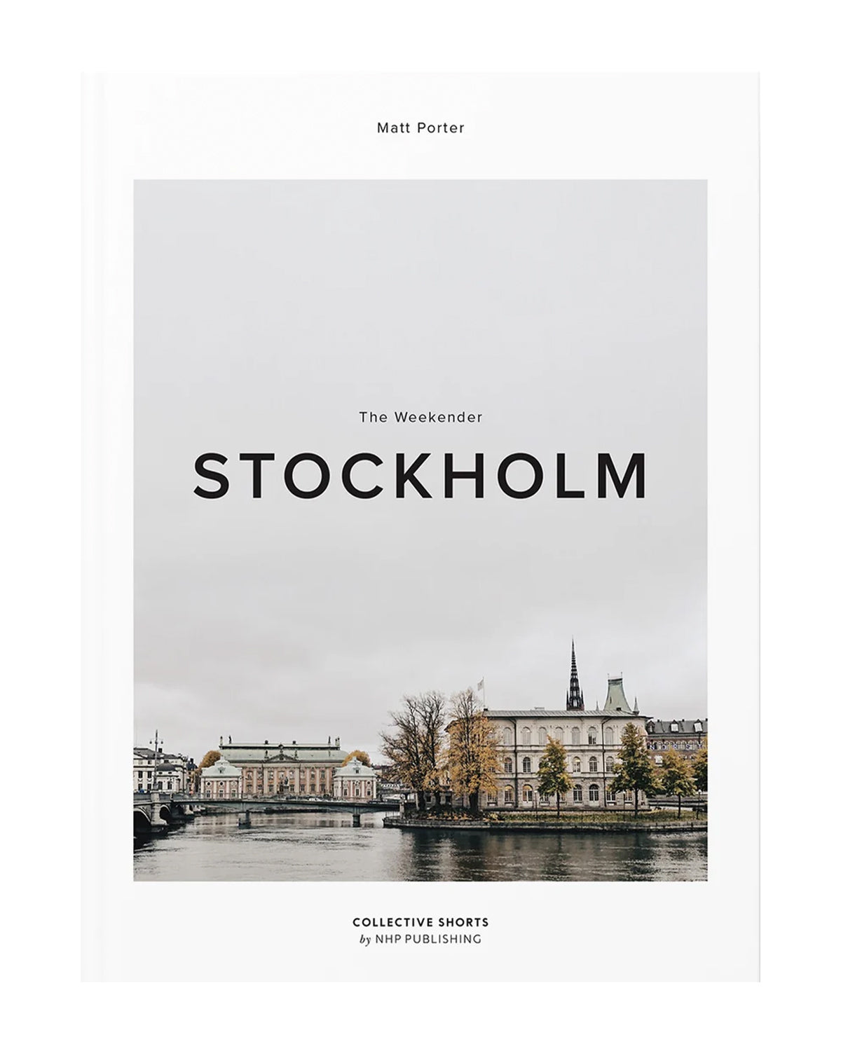 Buch - The Weekender: Stockholm